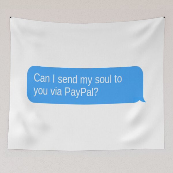 Item preview, Send My Soul Via PayPal designed and sold by ZendarGaming.