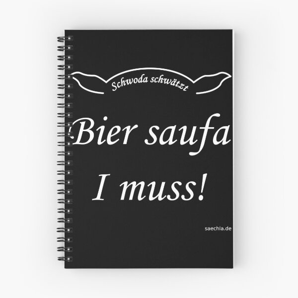 Item preview, Schwoda chats - beer saufa I must! - White designed and sold by saechla.
