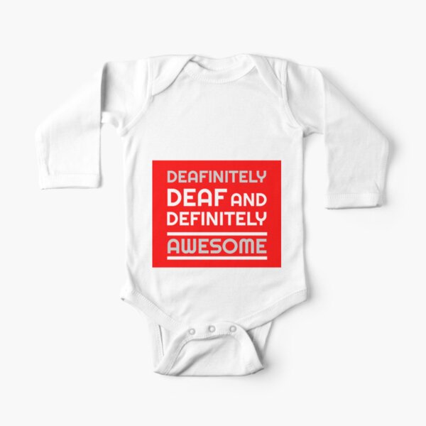 Deafinitely Deaf & Definitely Awesome Deaf Pride Shirt - Deafinitely Deaf t shirt - Deafinitely Deaf Shirt - Deaf Pride T shirt - Deaf Awareness t-shirt Long Sleeve Baby One-Piece