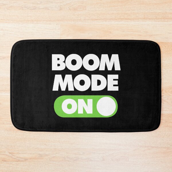 Item preview, Boom Mode ON Funny Saying designed and sold by elhefe.