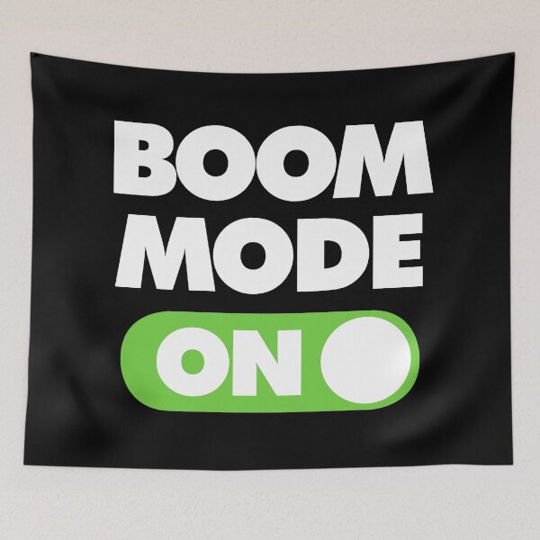 Item preview, Boom Mode ON Funny Saying designed and sold by elhefe.