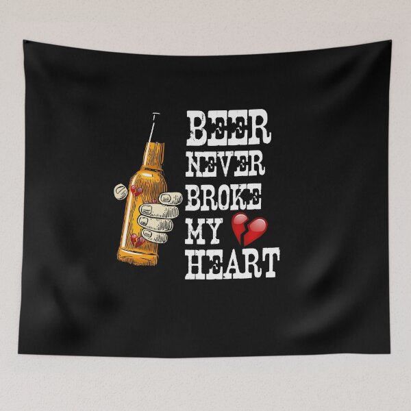 Item preview, Beer Never Broke My Heart designed and sold by EngineJuan.