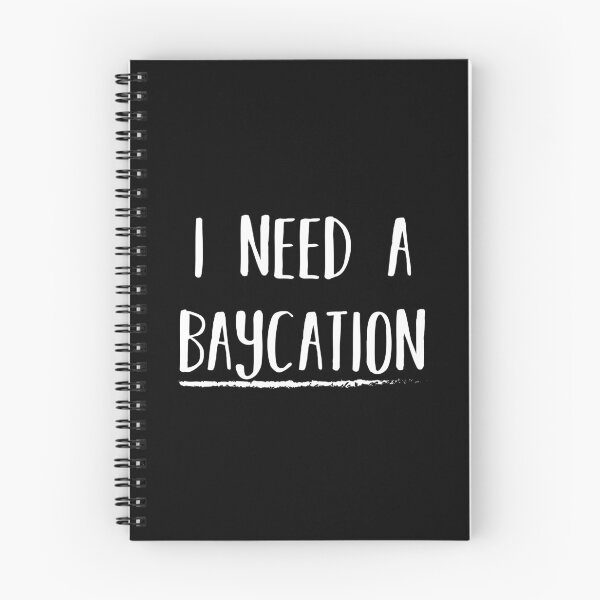 Item preview, I Need A Baycation || Newfoundland and Labrador Clothing & Shirts designed and sold by SaltWaterOre.