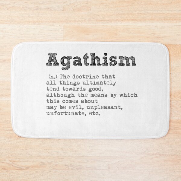Item preview, Agathism designed and sold by IschemicNeuron.