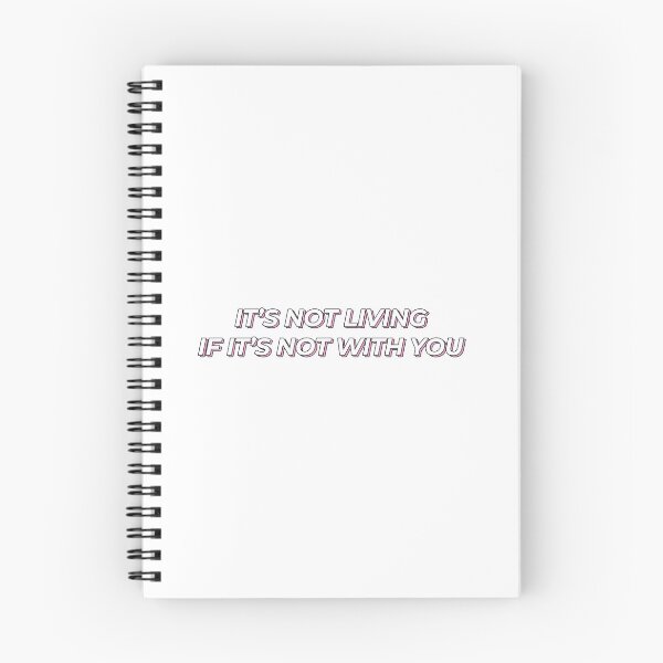 Item preview, It's Not Living If It's Not With You - The 1975 designed and sold by Jay Northall.
