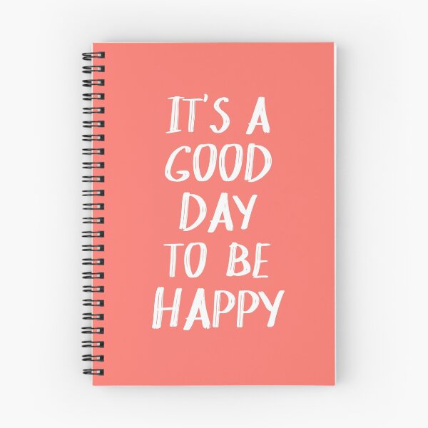 Item preview, It's a Good Day to Be Happy in Coral designed and sold by blueskywhimsy.