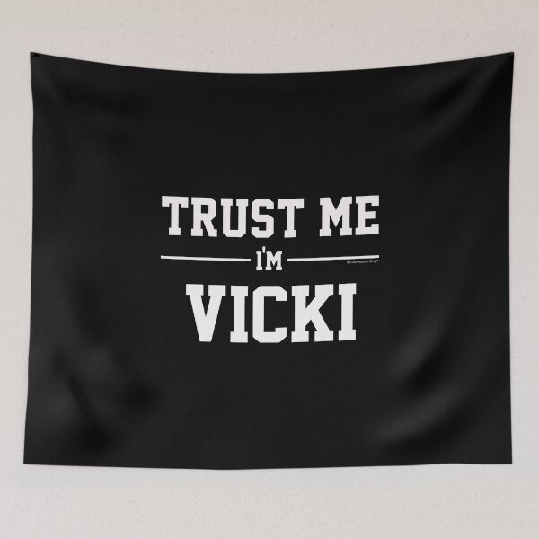 Artikelvorschau, Trust Me Im VICKI. Cool Gift Idea For Friends entworfen und verkauft von CoolApparelShop.