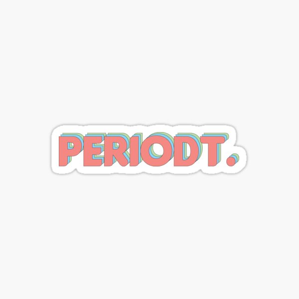 PERIODT. Sticker