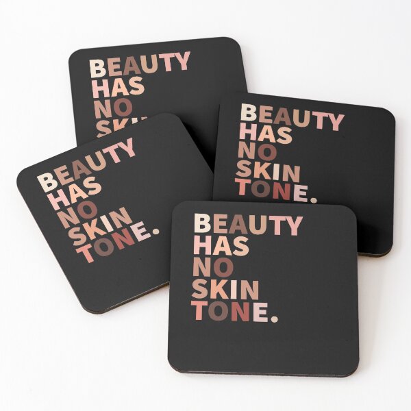 Item preview, Beauty has no skin tone designed and sold by House Sparrow.