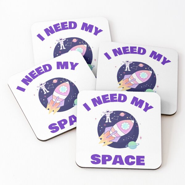 Item preview, I Need My space designed and sold by TropicalOutlet.