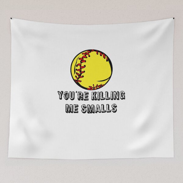 Item preview, Softball Sticker - You're Killing Smalls designed and sold by StickersStore.