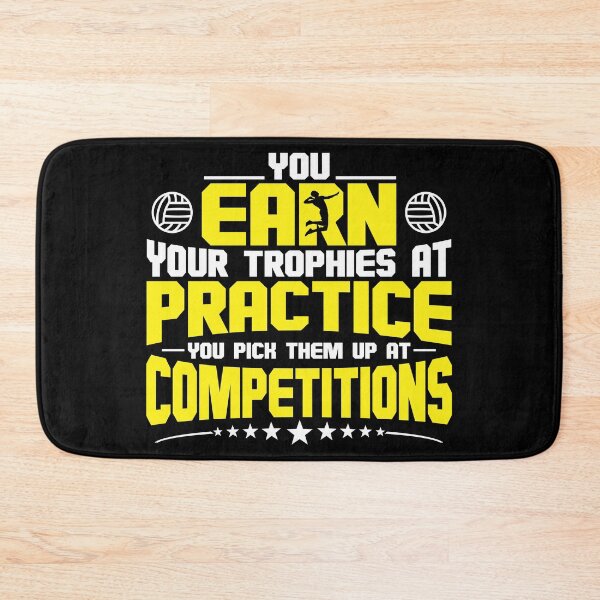 Item preview, You Earn Trophies at Volleyball Practice designed and sold by groovezero.