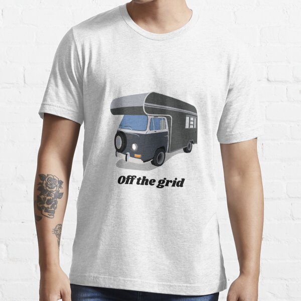 Off The Grid T Shirt By Tropicaloutlet Redbubble Off The Grid T Shirts Off The Grid T 6565