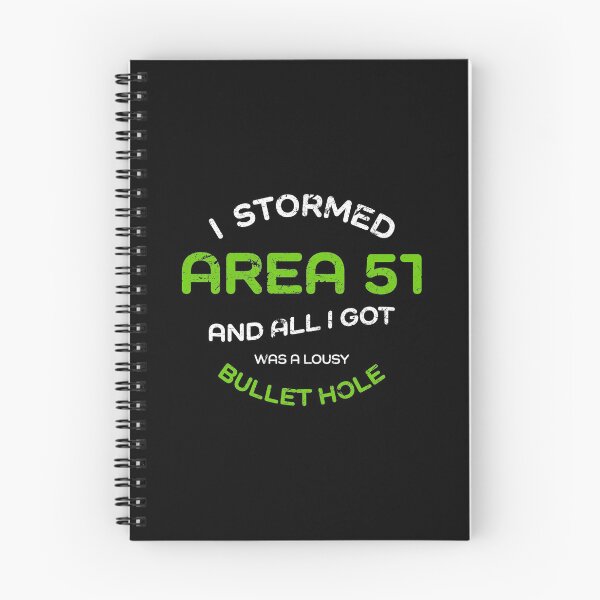 Item preview, I Stormed Area 51 And All I Got Was A Lousy Bullet Hole designed and sold by adidabu.