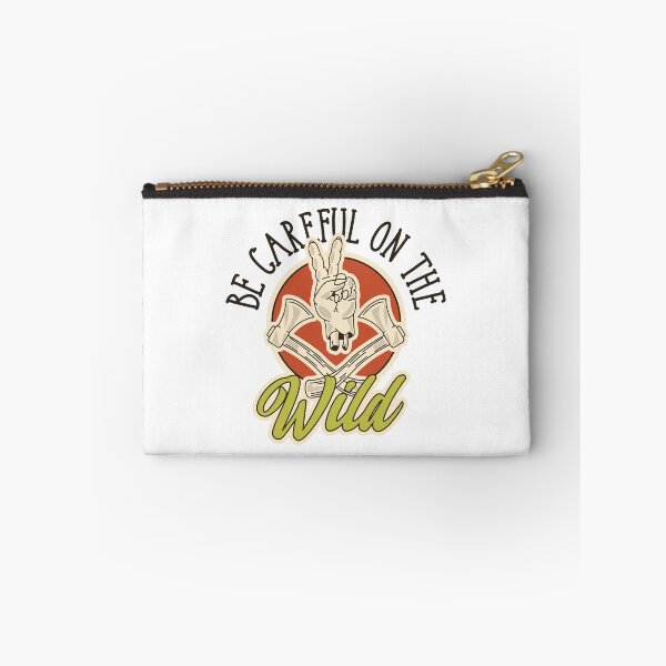 Item preview, Be careful on the wild designed and sold by Taz-Clothing.
