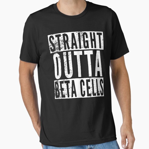 Item preview, Straight Outta Beta Cells designed and sold by RAWWR.