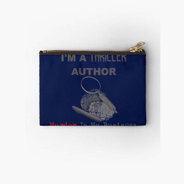 Item preview, I'm A Thriller Author - Murder Is My Business designed and sold by CrimeLab.