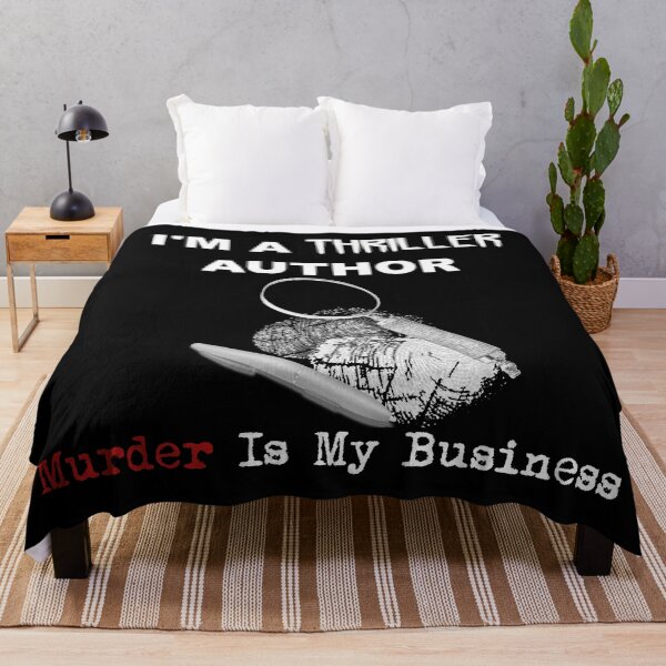 Item preview, I'm A Thriller Author - Murder Is My Business designed and sold by CrimeLab.