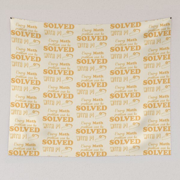 Item preview, Every math problem can be solved with PI (Pie) designed and sold by jazzydevil.