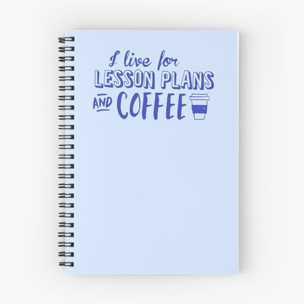 Item preview, I live for lesson plans and coffee (in Blue) designed and sold by jazzydevil.