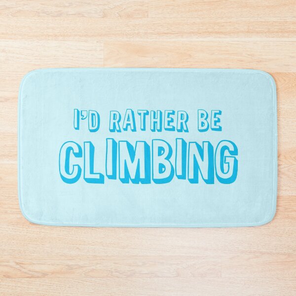 Item preview, I'd rather be climbing designed and sold by jazzydevil.
