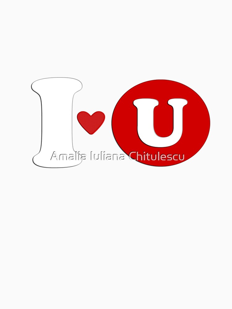 I Love You T Shirt Design T Shirt By Amyamalia Redbubble 