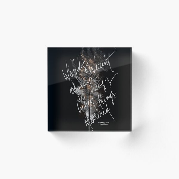 Nalini Singh ‘ When Things Mattered’ Acrylic Block