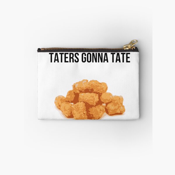 Item preview, Taters Gonna Tate Food Pun designed and sold by AmericaAttitude.