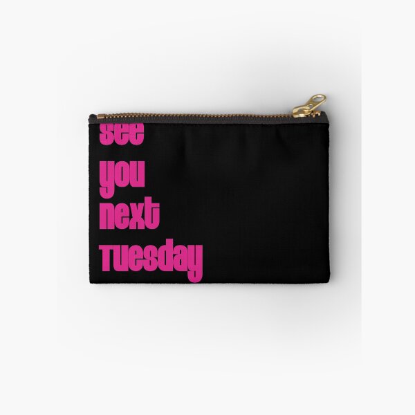 Item preview, See You Next Tuesday designed and sold by Messy Underground.