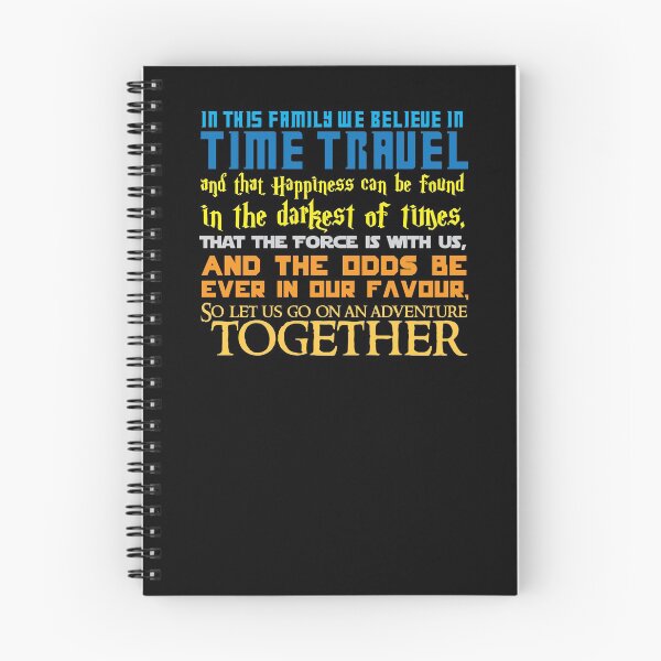Item preview, In this family we believe in Time travel designed and sold by jazzydevil.