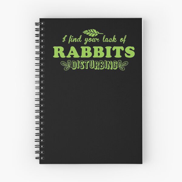 Item preview, I find your lack of RABBITS disturbing designed and sold by jazzydevil.