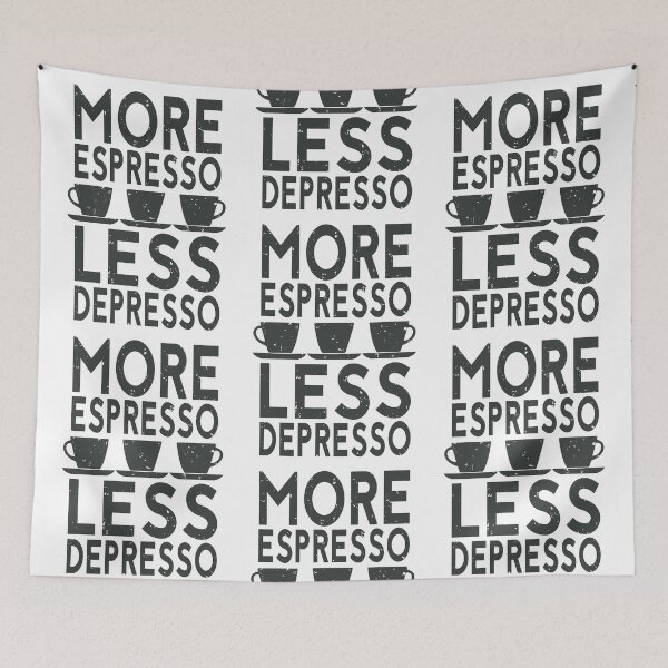 Item preview, Funny Coffee Saying More Espresso Less Depresso  designed and sold by clothesy7.