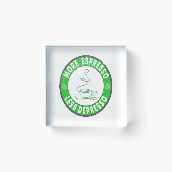 Item preview, More Espresso Less Depresso Funny Coffee Quote designed and sold by clothesy7.