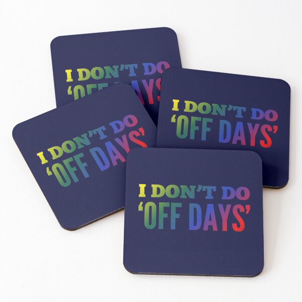 Item preview, I Dont Do 'Off Days' designed and sold by madtoyman.
