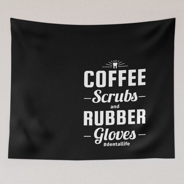 Item preview, Dental Hygienis, Coffee Scrubs And Rubber Gloves, Dental Assistan, Graduation Gift, Dental Hygienist Gift, RDH Gift, FT14 designed and sold by MentDesigns.