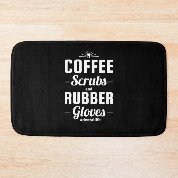 Item preview, Dental Hygienis, Coffee Scrubs And Rubber Gloves, Dental Assistan, Graduation Gift, Dental Hygienist Gift, RDH Gift, FT14 designed and sold by MentDesigns.