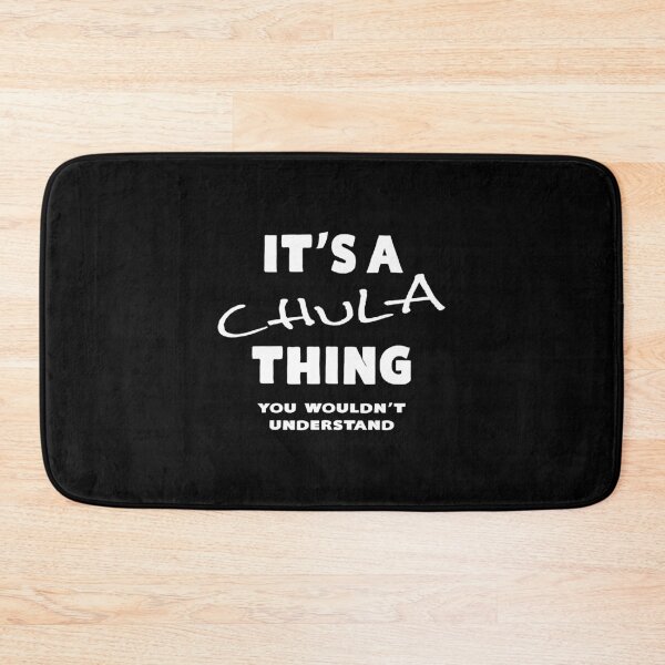 Item preview, It's A Chula Thing You Wouldn't Understand designed and sold by KoolMoDee.