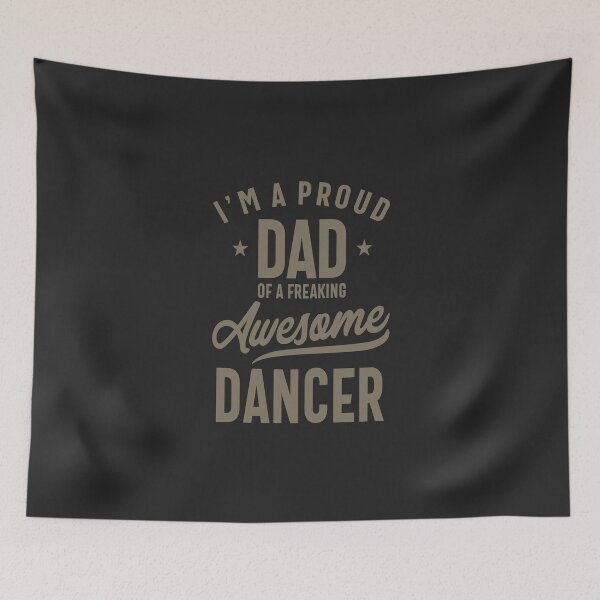 Item preview, Proud Dad of an Awesome Dancer designed and sold by cidolopez.