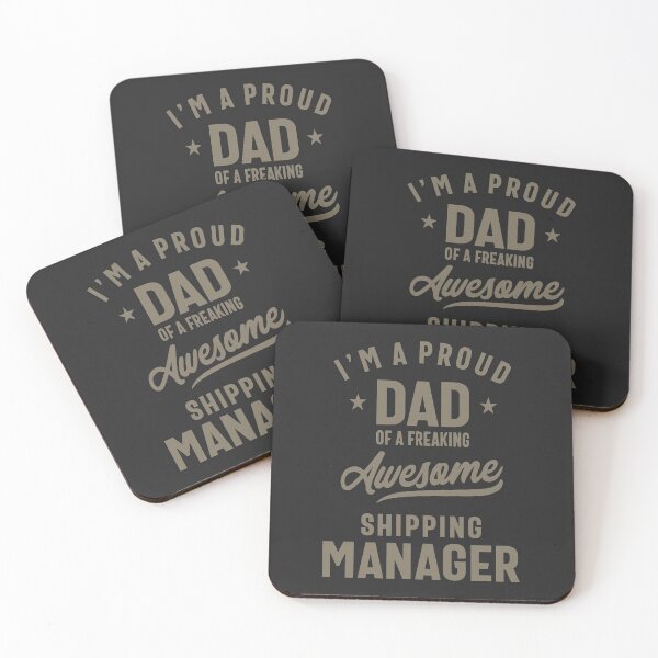 Item preview, Proud Dad of an Awesome Shipping Manager designed and sold by cidolopez.