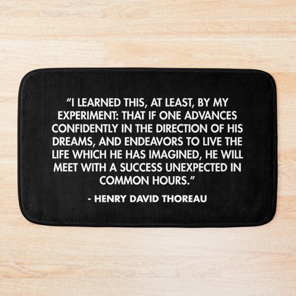 Item preview, "...if one advances confidently in the direction of his dreams...” - - Henry David Thoreau designed and sold by AlanPun.