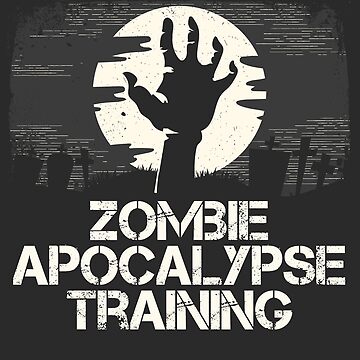 Zombie Apocalypse Training - Dark Humor Workout Baby T-Shirt for Sale by  MeganLea