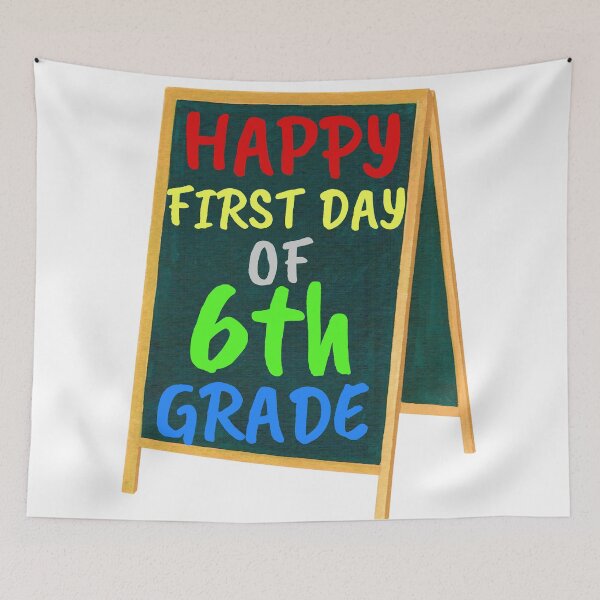 Item preview, Happy first day of sixth grade, 6th Grade Design Welcome back to School designed and sold by marosharaf.