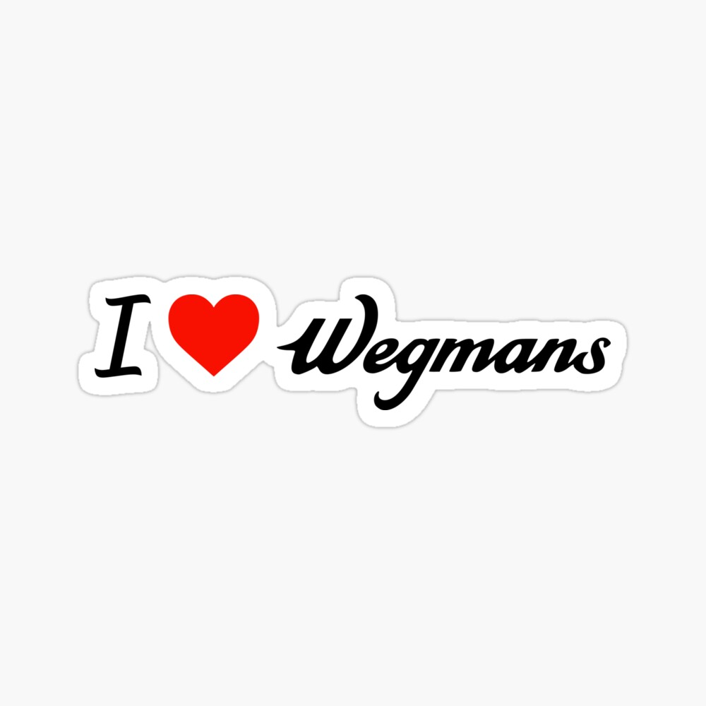 I love wegmans' Poster for Sale by cangurojoe