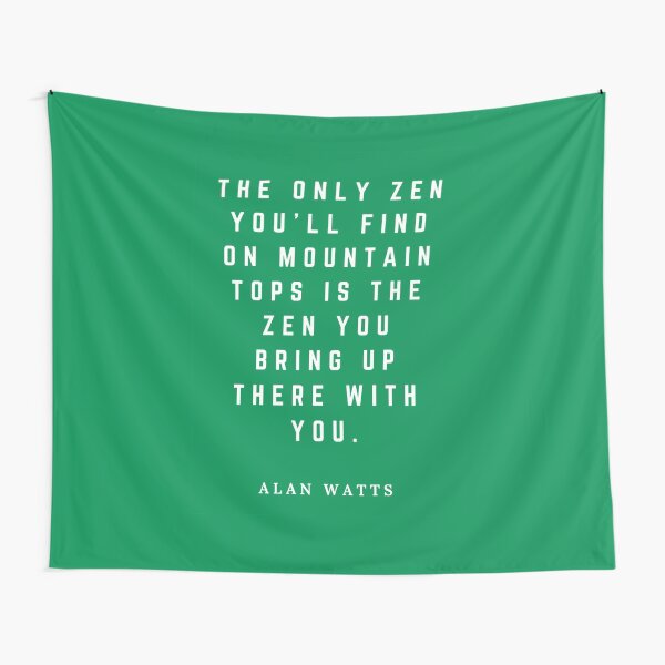 Alan Watts Life Zen Inspirational Quote Art Tapestry