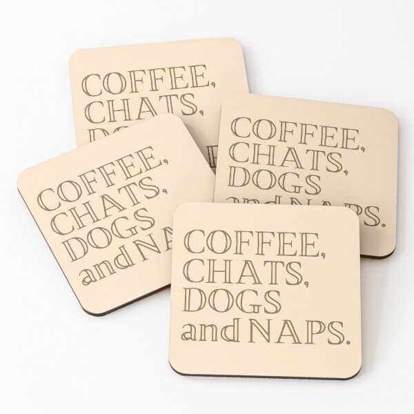 Item preview, Coffee, chats, dogs and Naps designed and sold by jazzydevil.