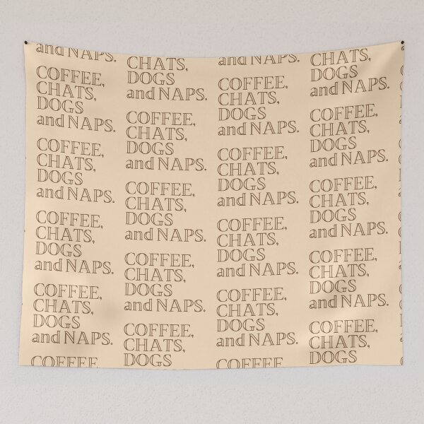 Item preview, Coffee, chats, dogs and Naps designed and sold by jazzydevil.
