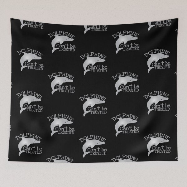 Item preview, DOLPHINS can't be TRUSTED funny ocean swimmer design designed and sold by jazzydevil.