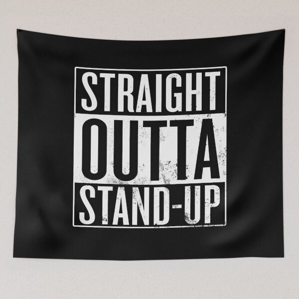 Item preview, Straight Outta Stand-Up designed and sold by itsHoneytree.
