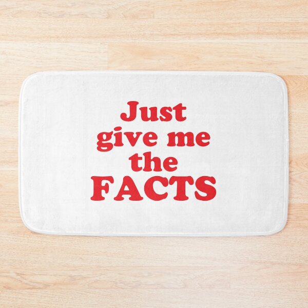 Item preview, JUST GIVE ME THE FACTS designed and sold by jazzydevil.