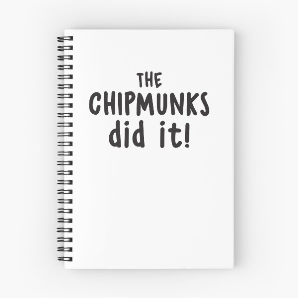 Item preview, The chipmunks did it! designed and sold by jazzydevil.